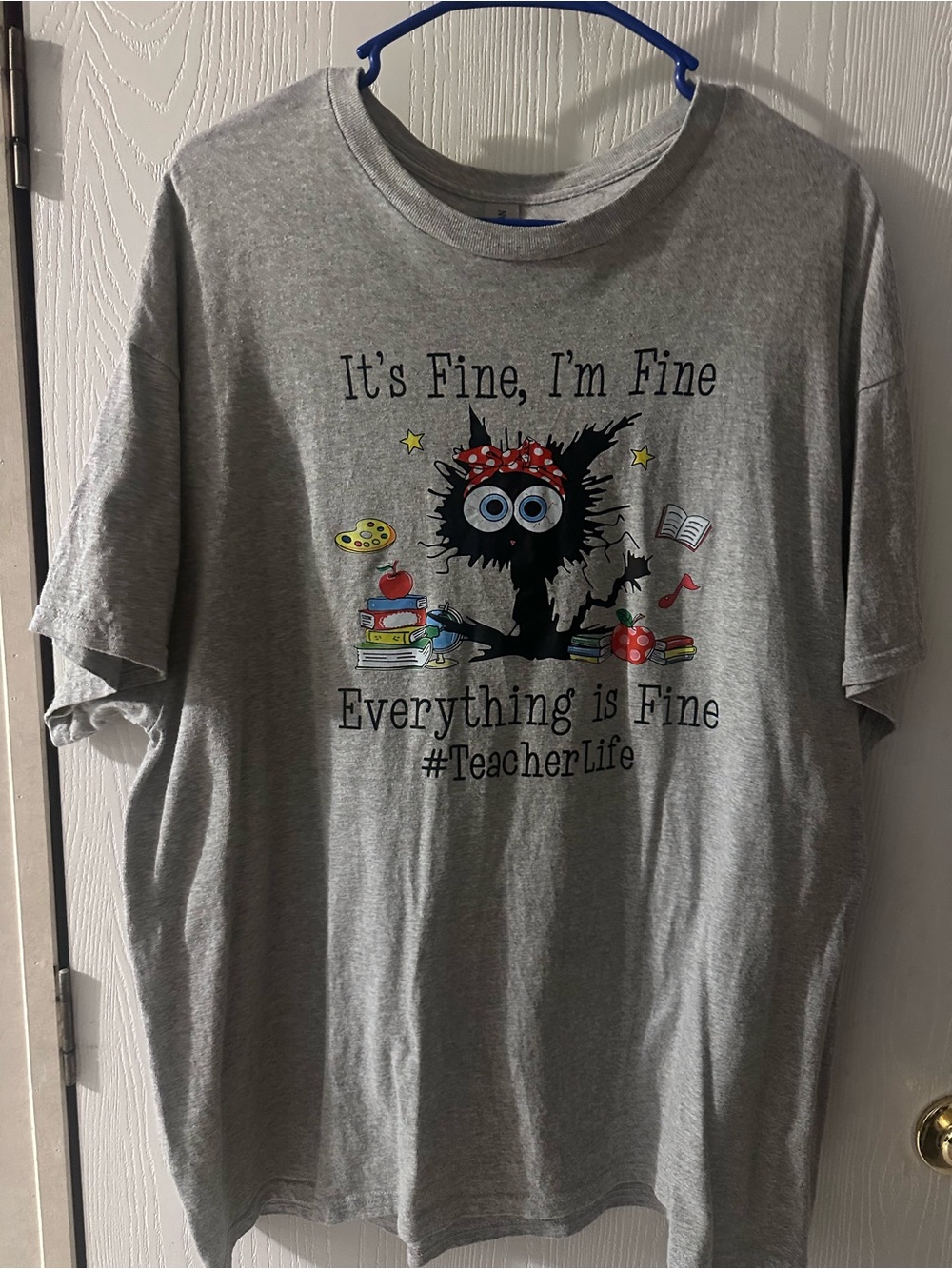 Gray "It's Fine, I'm Fine" Teacher Life T‑Shirt